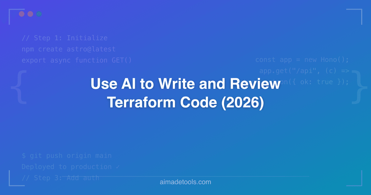 Use AI to Write and Review Terraform Code (2026)