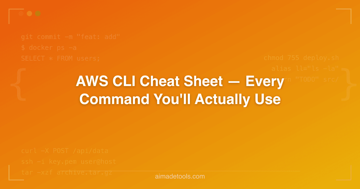 AWS CLI Cheat Sheet — Every Command You'll Actually Use