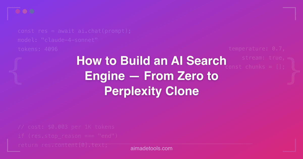 How to Build an AI Search Engine — From Zero to Perplexity Clone