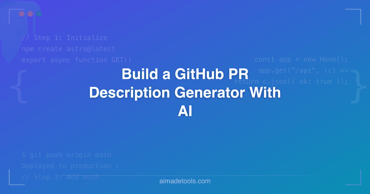 Pr Description. Pattern Build a GitHub PR Description Generator With AI