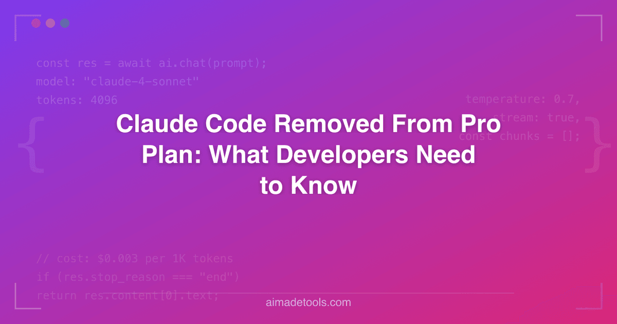 Claude Code Removed From Pro Plan: What Developers Need to Know
