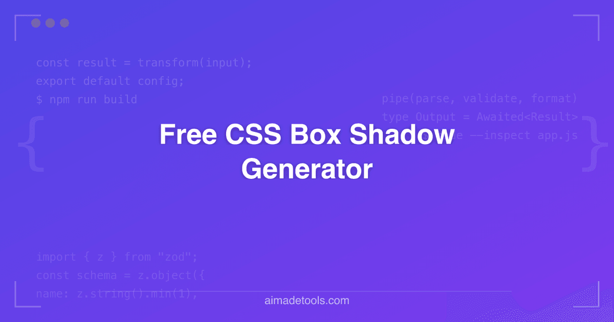 Free CSS Box Shadow Generator