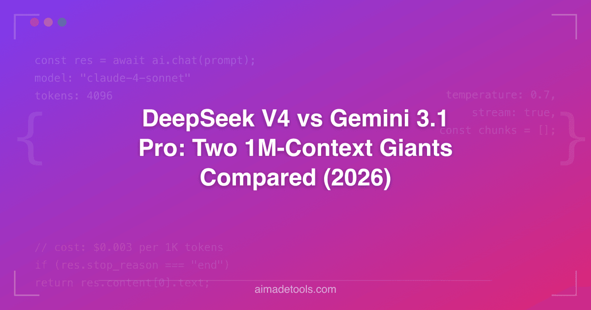DeepSeek V4 vs Gemini 3.1 Pro: Two 1M-Context Giants Compared (2026)