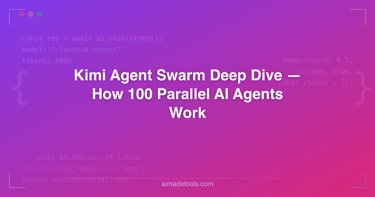 Kimi Agent Swarm Deep Dive — How 100 Parallel AI Agents Work
