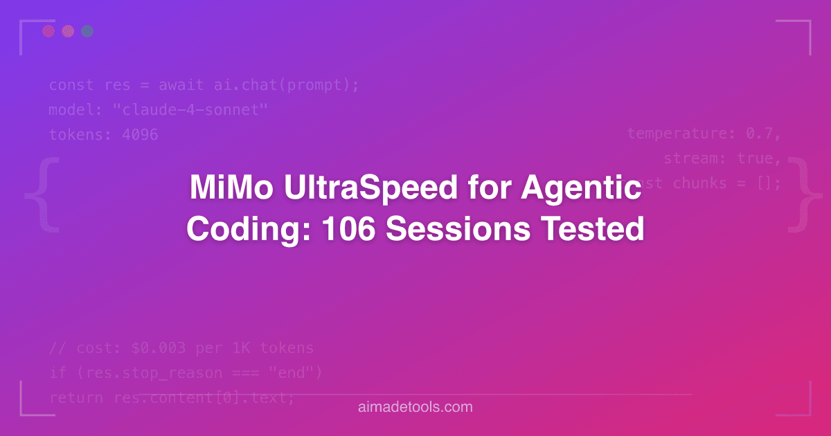 MiMo UltraSpeed for Agentic Coding: 106 Sessions Tested