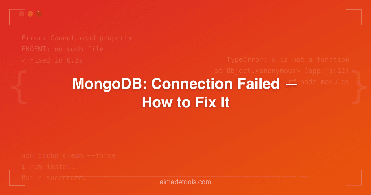MongoDB: Connection Failed — How to Fix It