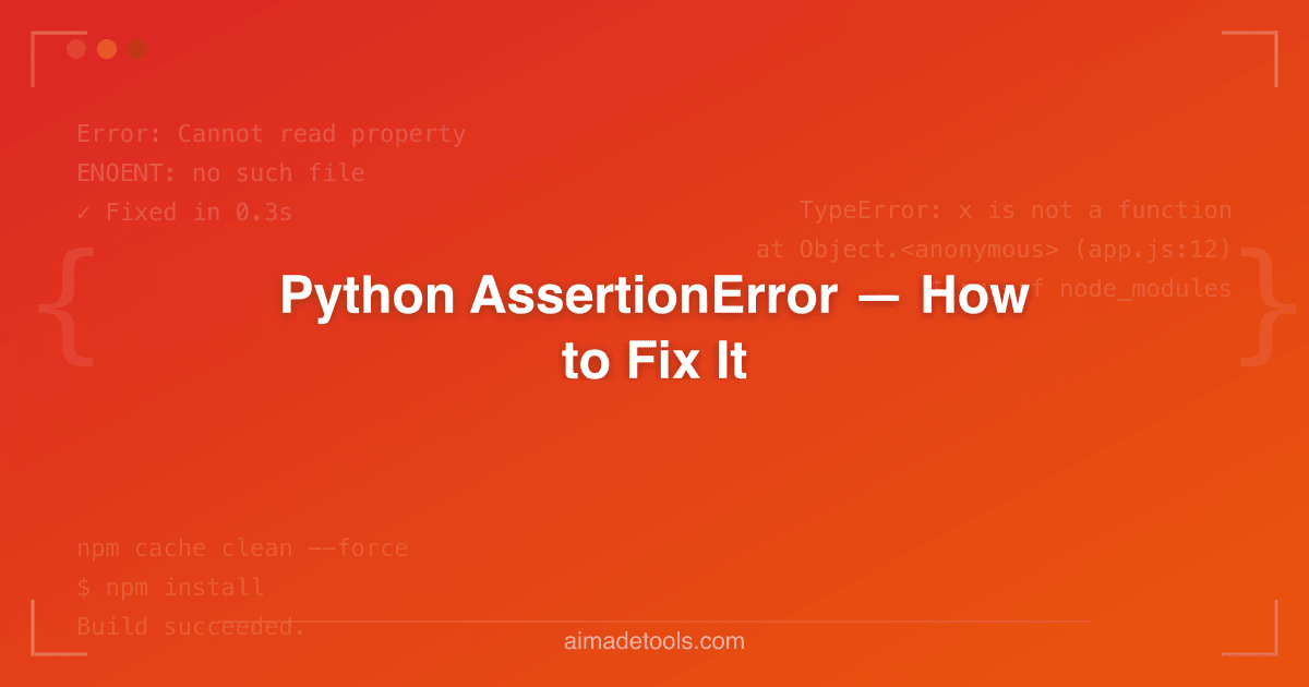 Python AssertionError — How to Fix It