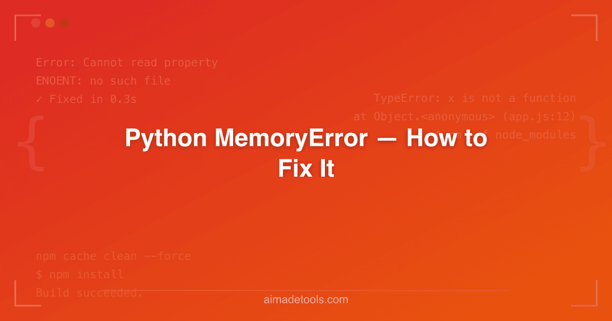 Python MemoryError — How to Fix It