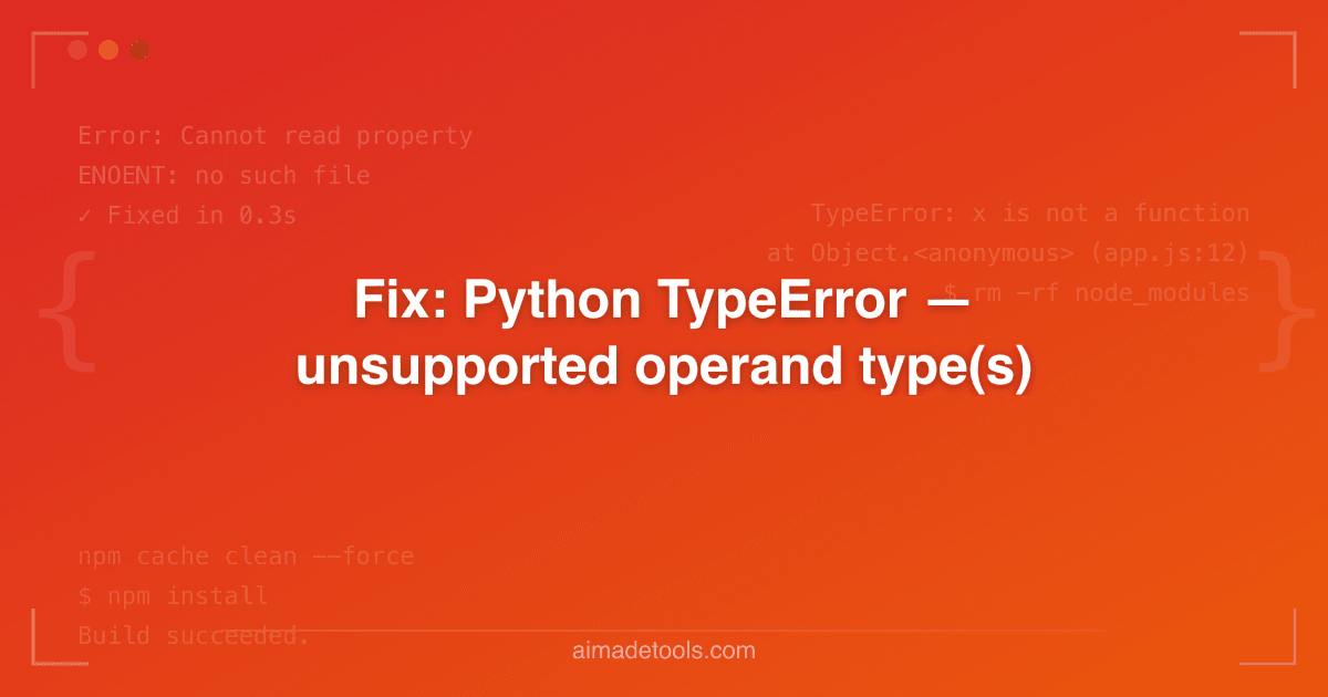 Fix: Python TypeError — unsupported operand type(s)